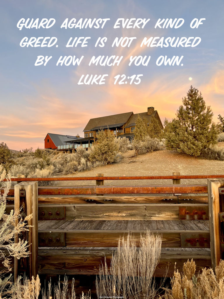 Greed - Luke 12:15